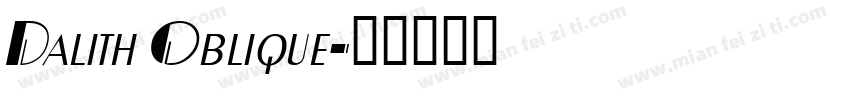 Dalith Oblique字体转换
